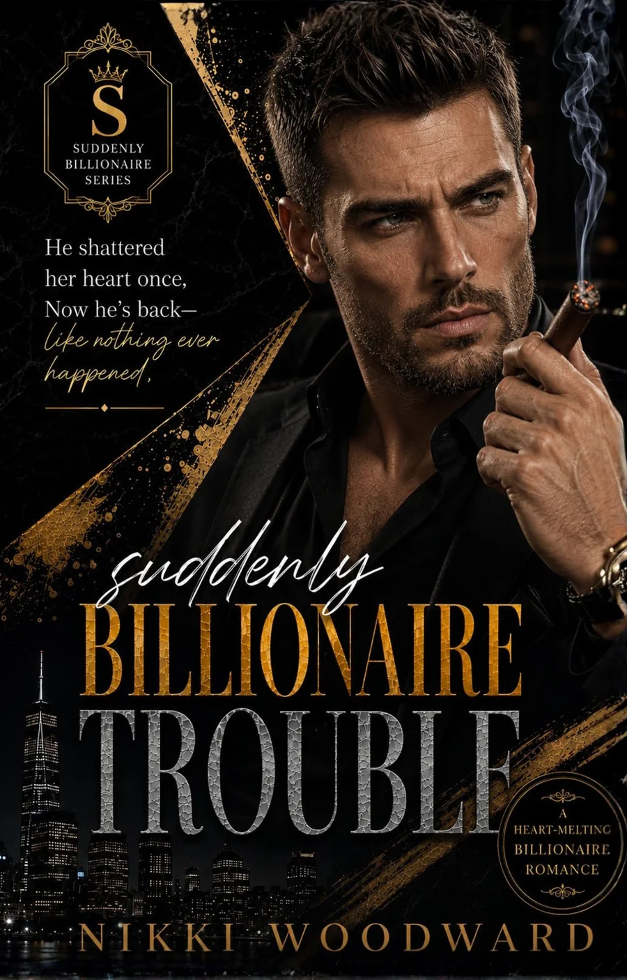 Suddenly Billionaire Trouble